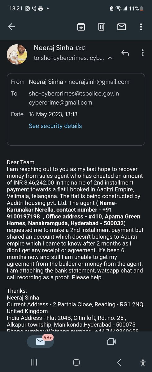 SinhaNeerajsinh's tweet photo. @hydcitypolice @CPHydCity Thanks Sir, I am in UK currently, that's the reason I am requesting through online channels.  I have also sent an email to  sho-cybercrimes@tspolice.gov.in,
cybercrime@gmail.com with all evidence. https://t.co/uZYmBcPlMC