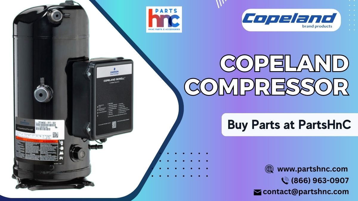 PartsHnC's tweet image. Upgrade HVAC with reliable Copeland compressors. Buy from PartsHnC for high efficiency, &amp;amp; durability. Click now bit.ly/41vs6Ws

#copelandcompressors #compressors #scrollcompressors  #hvacsystem #PartsHnC #PartsHnCBuzz #HVACParts #FurnaceParts #AirConditionerParts