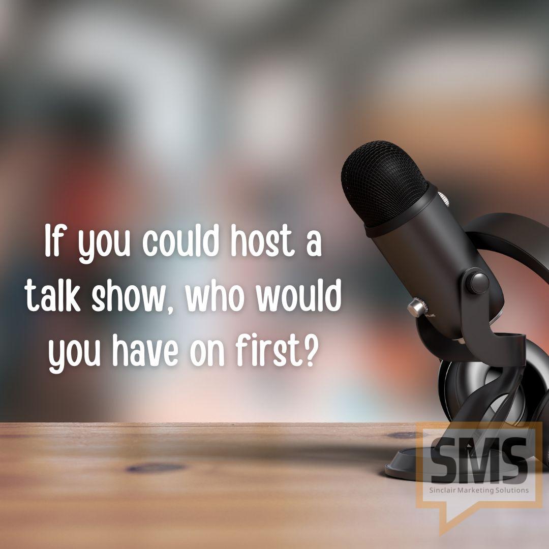 If you could host a talk show, who would you have on first?

Share your answer in the comments.

#yourowntalkshow #yourfirstguest #contentcreator
 #onlinebusinesses
 #marketingstrategies
 #socialmedia101