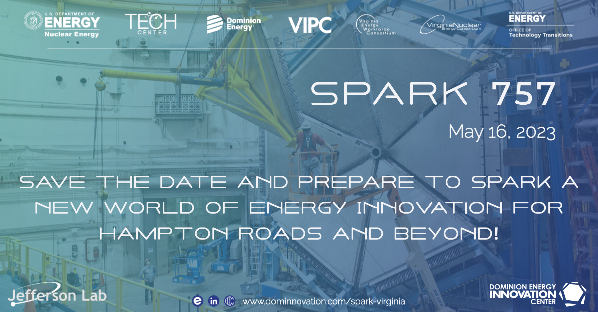 Today's the Day: We're welcoming Virginia's #CleanEnergy #startups, aspiring #entrepreneurs, and researchers to SPARK 757! These innovators are building products and services to bring about the clean energy transition. #CoVA #RVA #HRVA #NewportNews