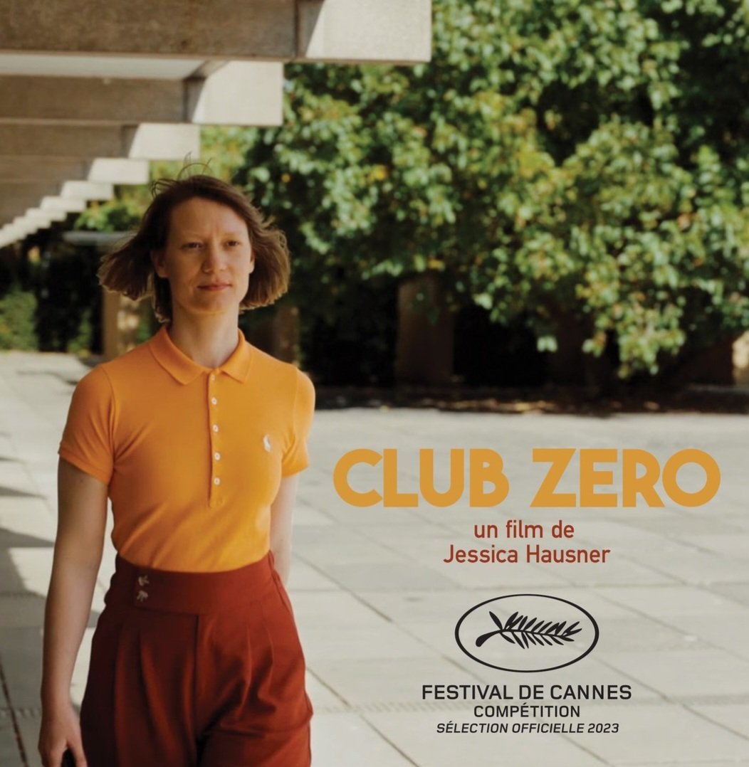 CLUB ZERO de Jessica Hausner, en compétition officielle du @festivaldecannes ! Avec Mia Wasikowska, Sidse Babett Knudsen, Elsa Zylberstein et @mathieudemy