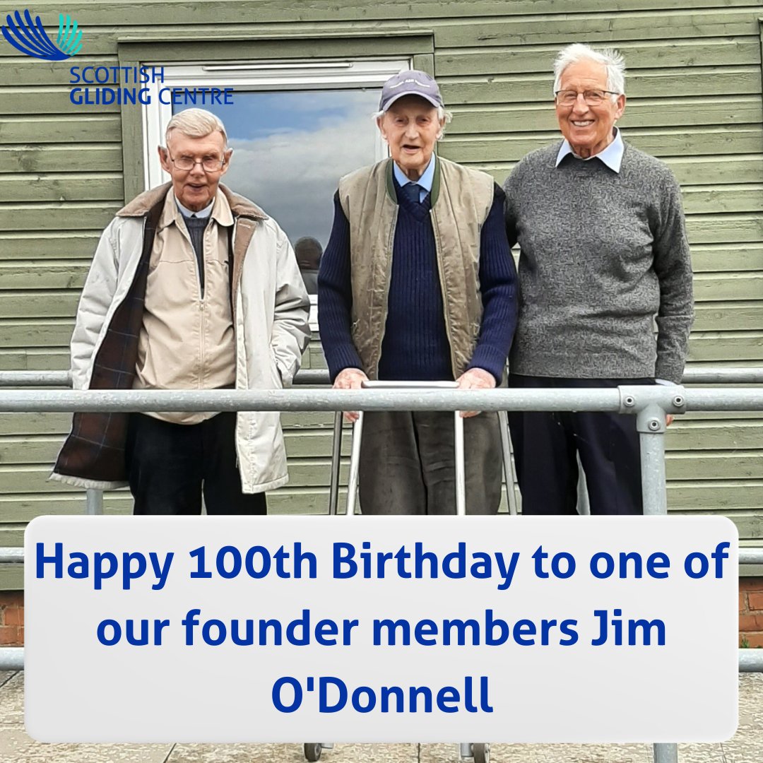 Happy Birthday to one of our founder members Jim O'Donnell who turned 100 yesterday (middle). Pictured here with other founder members John Henry (left) and Tom Docherty (right) who brought the Scottish Gliding Centre into action in 1938!