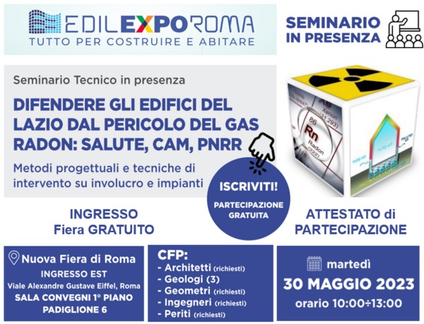 EnnioMerola's tweet photo. https://t.co/wKS9jFxXPC: il 30 maggio dalle 10:00 @FieraRoma c/o #EDILEXPOROMA si terrà il Seminario tecnico “Difendere gli edifici del Lazio dal pericolo del gas #radon: salute, CAM, PNRR.”
@riwega @Geoplast @MaicoItalia https://t.co/kvqSm2Bzl2