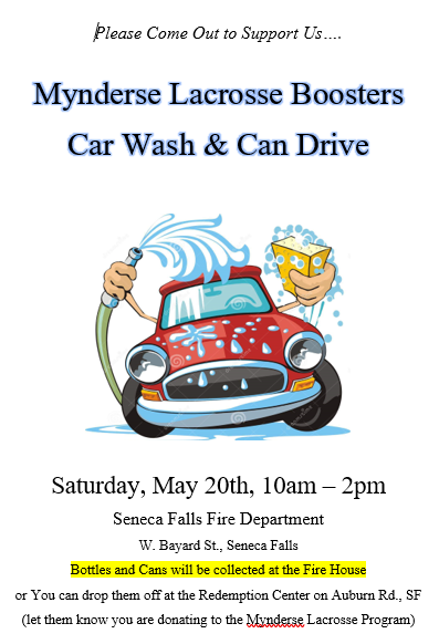 Please come out to support the Mynderse Academy Lacrosse Program this Saturday! Get your car washed and donate your bottles/cans.