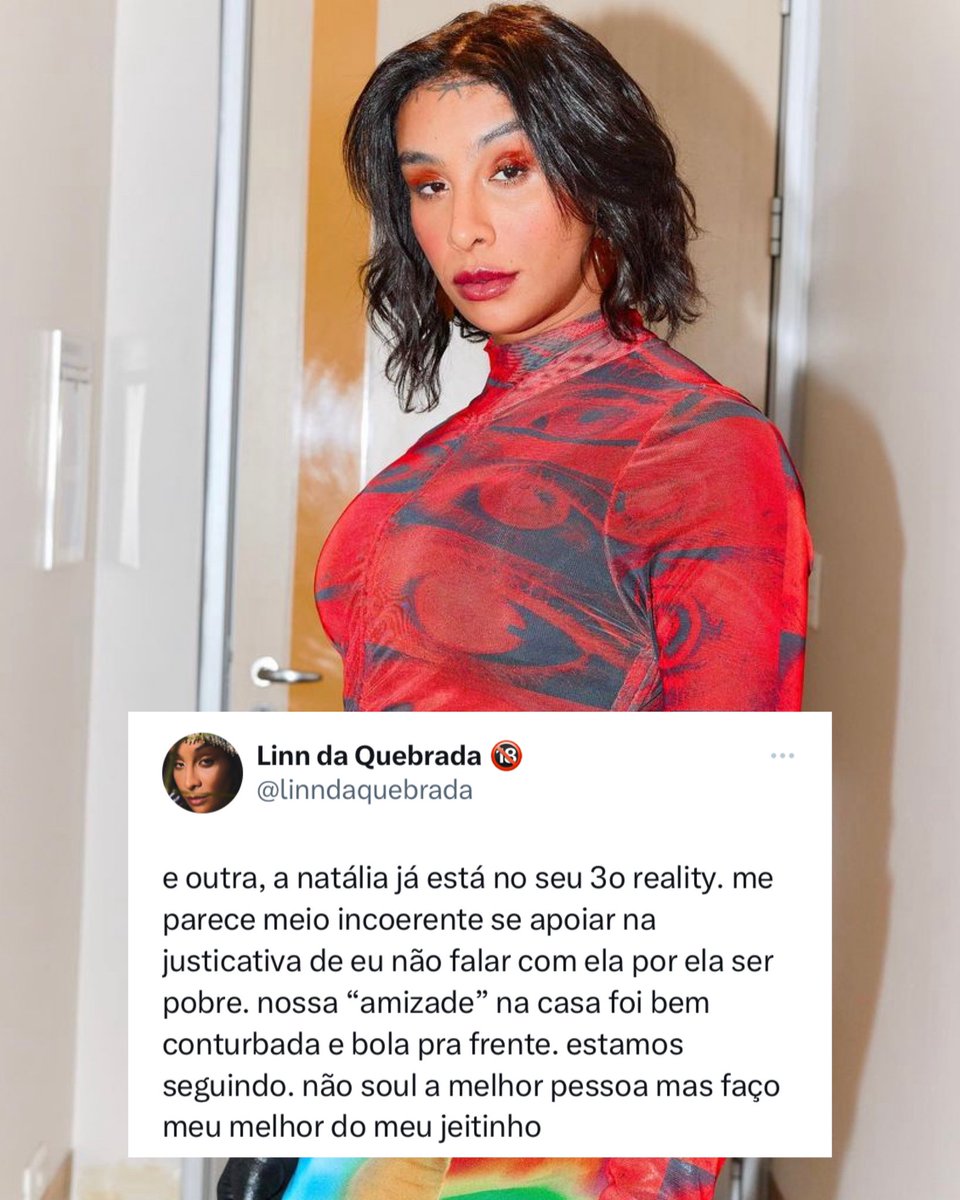 nanarude's tweet image. ‼️EITA EITA!!! Nesta terça-feira (16), Linn da Quebrada usou as redes sociais para rebater os comentários de Natália Deodato após a ex #BBB22 acusá-la de estrelismo por não ser ativa em um grupo que tem com Jessi Alves e Naiara Azevedo nas redes sociais.