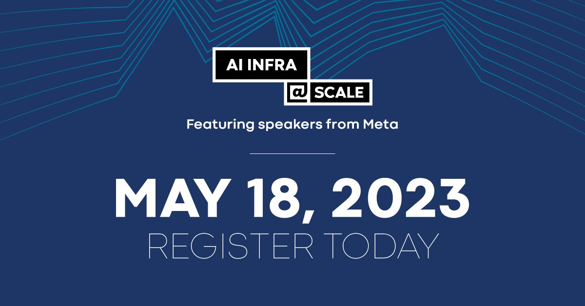 Kimdpope's tweet photo. #savethedate #AI #Infra #meta #machine learning We’re thrilled to host a fireside chat with a panel of Meta AI infrastructure leaders as they discuss "The Future of AI Infra: That Await Us On Our Journey.” webcast on May 18, 2023. https://t.co/fPrbFxQpJl https://t.co/WoM38Zf09I