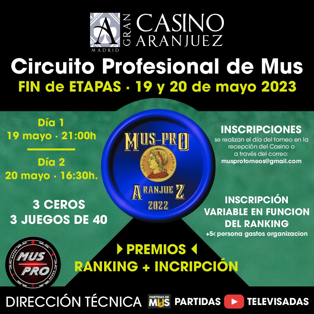 CasinoAranjuez's tweet photo. 🏆 ¡Se acerca el torneo fin de etapas de nuestro I Circuito de Mus con #Muspro! 
🗓️ Viernes 19 a las 21:00h y Sábado 20, a las 16:30h.
⚡ Inscripción variable en función del ranking + gastos organización, por mail en musprotorneos@gmail.com o el día del torneo en la recepción. https://t.co/BHDiJEozVb