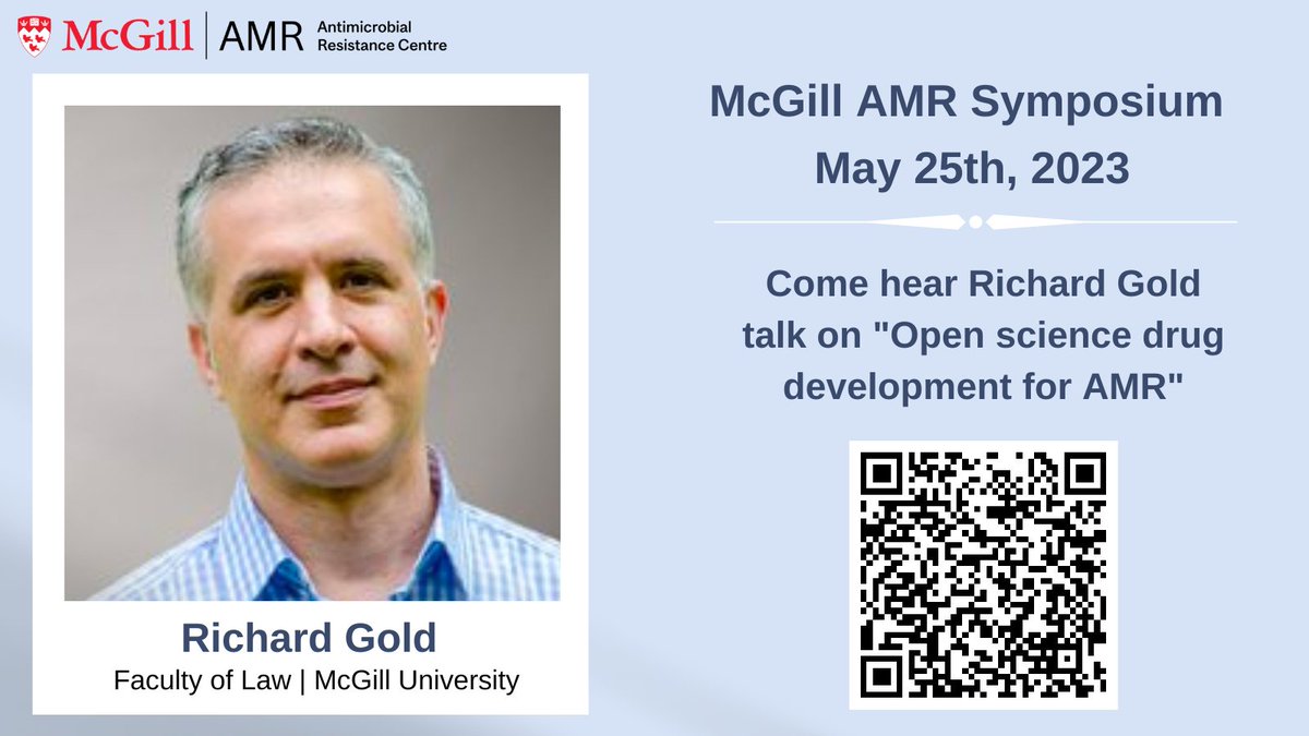 Join us on May 25th to hear Richard Gold (<a href="/IP_policy/">E. Richard Gold</a>) speak on the topic of open science drug development for AMR!

Register: mcgill.ca/amrcentre/even…