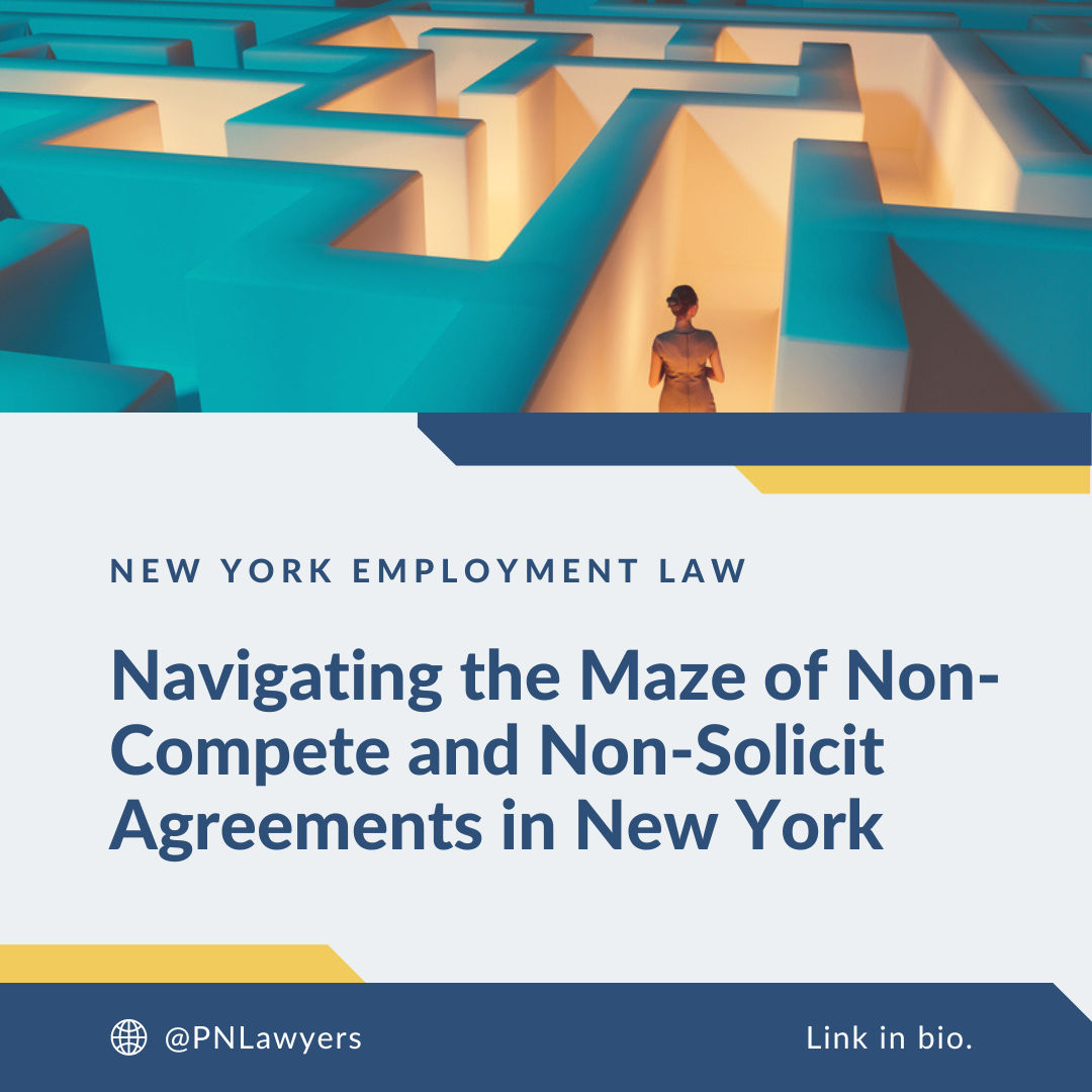 PNLawyers's tweet photo. In our latest article, we discuss the current landscape of non-compete and non-solicit agreements in New York and what employers can do to ensure they are in compliance with the law.

Link in bio.

#NewYorkLaw #EmploymentLaw #BusinessLaw #CorporateLaw #LegalAdvice #LegalServices https://t.co/NwkshJGtfA