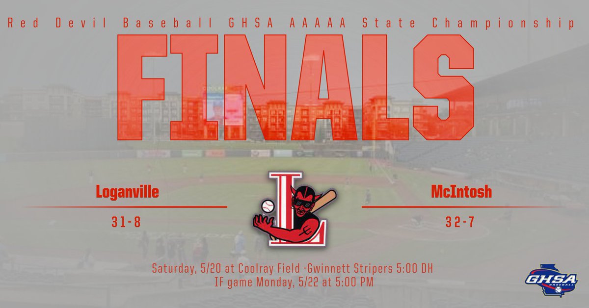 LHSdevilball's tweet photo. 2023 AAAAA State Championship vs. McIntosh. Saturday May 20 at 5:00 PM (DH).  IF game is Monday, May 22 at 5:00 PM.  All games are at Coolray Field in Gwinnett.  Proud to be a Red Devil!! https://t.co/jBZfODMBe0