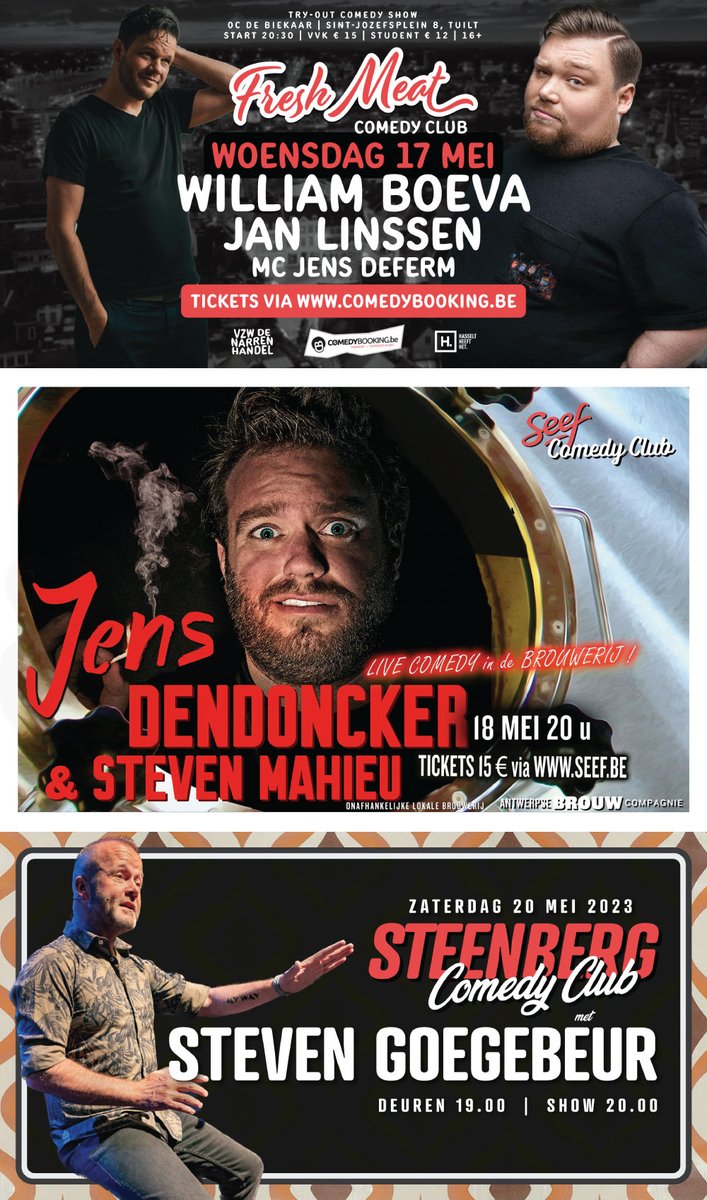 🚩Woensdag: Hasselt met <a href="/WilliamBoeva/">William Boeva</a> &amp; Jan Linssen! De laatste tickets: comedybooking.be/shop/event/fre…

🚩Donderdag: Antwerpen met Jens Dendoncker &amp; <a href="/Steven_Mahieu/">Steven Mahieu</a>! De laatste tickets: seef.be/event/jens-den…

🚩Zaterdag: Tervuren met Steven Goegebeur! Tickets: comedybooking.be/shop/event/ste…