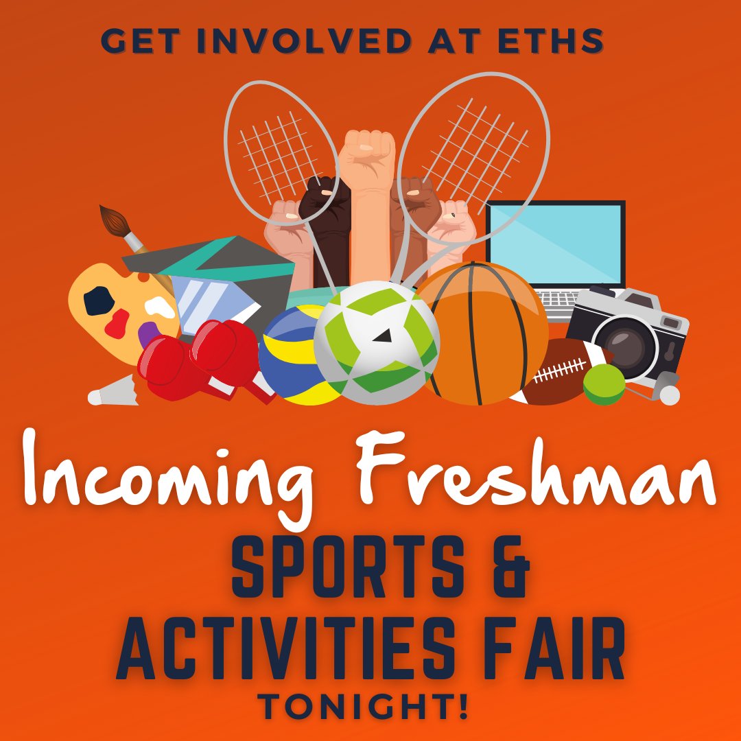 ETHSWildkits's tweet photo. The Incoming Freshman Sports and Activities Fair is tonight! 6:30 - 7:30pm in the Willie May Field House! See you soon! #wildkitway #wildkitpride #getinvolved
https://t.co/JRnYoENgSf https://t.co/fFRAnAfJZx