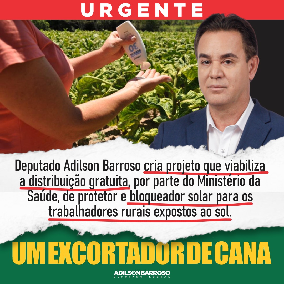 adbbolsonarista's tweet photo. Deputado Adilson Barroso cria projeto que viabiliza a distribuição gratuita, por parte do Ministério da Saúde, de protetor e bloqueador solar para os trabalhadores rurais expostos ao sol.

#TrabalhadorRural #sol #ProtetorSolar #dignidade https://t.co/17imi7yBYP