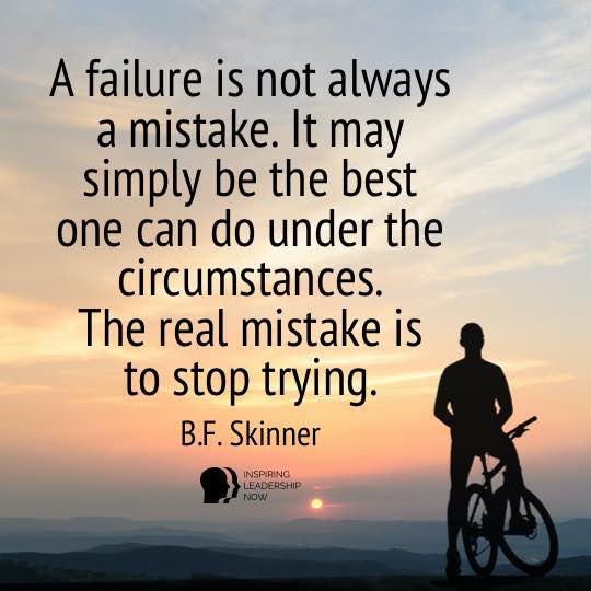 When you’re trying to make things better, setbacks are the norm. It usually takes a lot of #patience and #persistence to achieve real change. Don’t give up! #KeepTrying #HopeEndures #bfskinner #lancegibbon