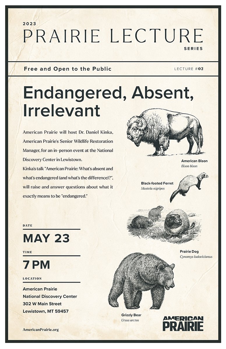 AmericanPrairie's tweet photo. Join us at the National Discovery Center in Lewistown on Tuesday, May 23rd, for our second Prairie Lecture! Our very own wildlife ecologist Daniel Kinka, Ph.D. (@DanielKinka), will present “Endangered, Absent, Irrelevant,” and be available after the talk for Q &amp; A. https://t.co/TnS8zTSe56