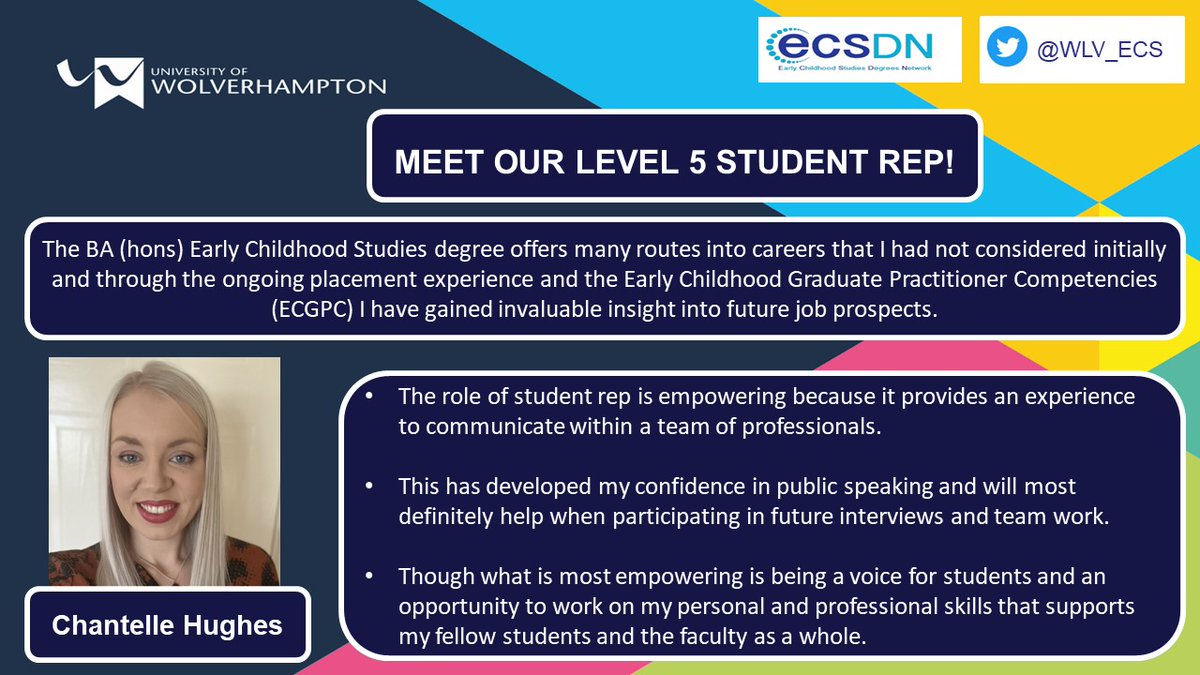 Chantelle is a current level 5 student, and this year has been #studentrep 

✏️ Whilst you study the BA (Hons) Early Childhood Studies there will be array of opportunities to add to your experiences @wlv_uni  @ECSDNetwork @wlv_education @ed_wlv @sendis_wlv @YPFC_WLV