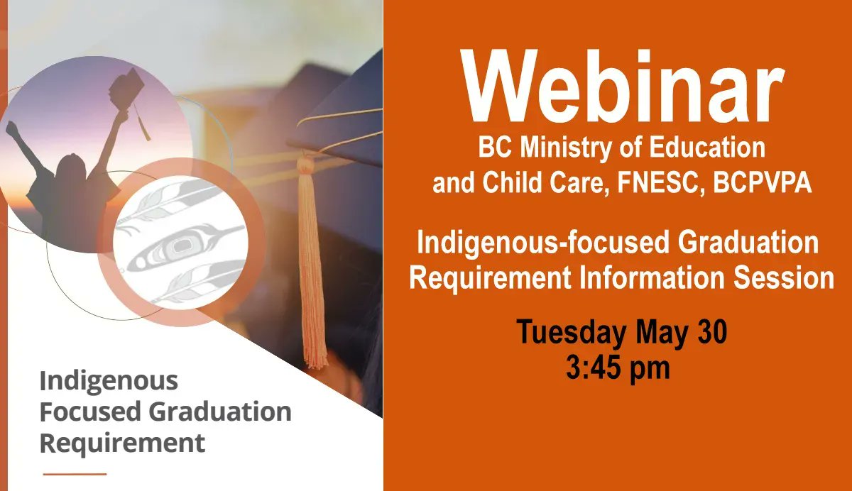 BC Ministry of Education &amp; Child Care, <a href="/FNESC/">First Nations Education Steering Committee</a>, &amp; BCPVPA will host a zoom webinar about the Indigenous Focused Graduation Requirement: Tues May 30 3:45pm (PST). BC Superintendents @bcSups, Principals, Vice-Principals, school counsellors welcome. 

Register bit.ly/MoECC_IFGR