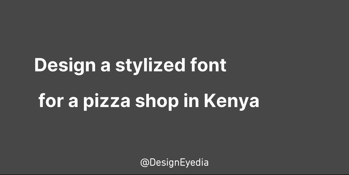 DesignEyedia's tweet photo. Design a stylized font  for a pizza shop in Kenya #design #ideas #designeyedia https://t.co/7BLaDcqIgP