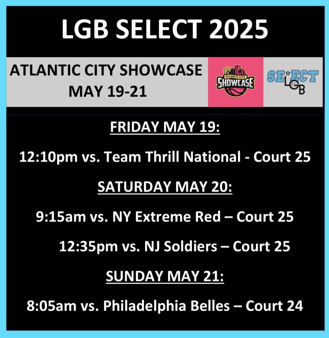 LBGbasketball's tweet photo. Schedule Drop 👇👇👇

This weekend all 3 LGB Select High School teams will be in action at the @SelectEventsBB Atlantic City Showcase! 

#LGBSelect2024
#LGBSelect2025
#LGBSelect2026 

Come check us out!!!! #HWNL https://t.co/NXJ1i9H2xP