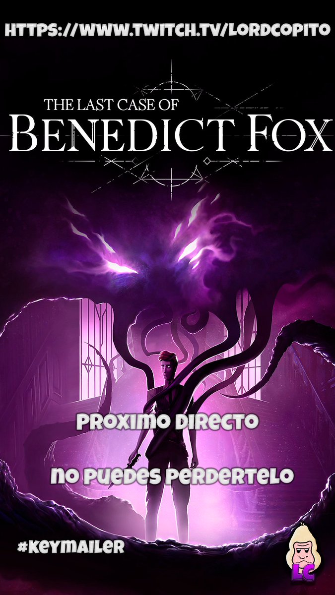 LordCopito's tweet photo. #TheLastCaseOfBenedictFox #keymailer https://t.co/5HmeZrTYvB