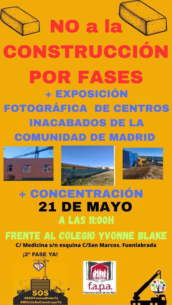 AmpaYvonneBlake's tweet photo. 🚧Concentración de centros inacabados de la Comunidad de Madrid

✅ Domingo 21 mayo, 11:00 horas

📍Frente al CEIP Yvonne Blake (C/Medicina s/n #Fuenlabrada)

🆘 ¡No a la construcción por fases! https://t.co/8AwBmCiZ18