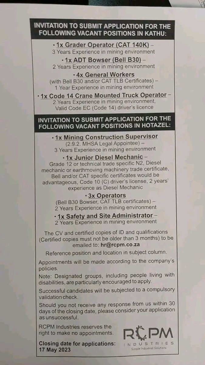 CarolBoitumelo1's tweet image. We are hiring the following:

Mining Construction Supervisor
General Workers x4
ADT Bowser (Bell B30)
Code 14 Crane Mounted Truck Driver 
Operators x3
Safety And Site Administrator
Junior Diesel Mechanic 
Grader Operator (CAT 140K)

Closing Date : 17 May 2023 (Tomorrow)
