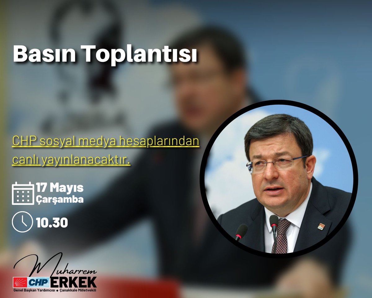 Yarın Genel Merkezimizde bir basın toplantısı düzenleyeceğim. Açıklamayı sosyal medya hesaplarımızdan takip edebilirsiniz.

📅 17 Mayıs Çarşamba
⏰ 10.30