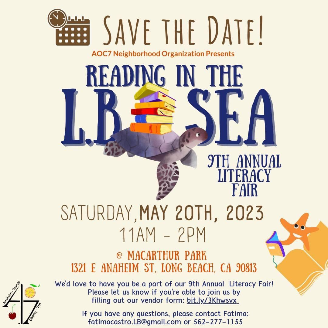AOC7 Neighborhood Organization presents Reading in the L.B. Sea 9th Annual Literacy Fair Saturday, May 20th, 2023 11 am - 2pm.