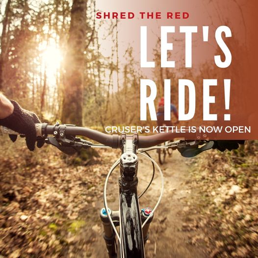 Thanks to the CREW volunteers for all the hard work on Cruser's Kettle, it is now ready for us all to enjoy.
Shred. The. Red