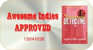 Awesome_Indies's tweet image. The TEMPORARY DETECTIVE (An Isobel Spice Mystery #1) by JOANNE SYDNEY LESSNER @joannelessner received Awesome Indies'  Approval.  For further details, please visit j.mp/AwesIndBk135  @Awesome_Indies  #AIBk #aiba