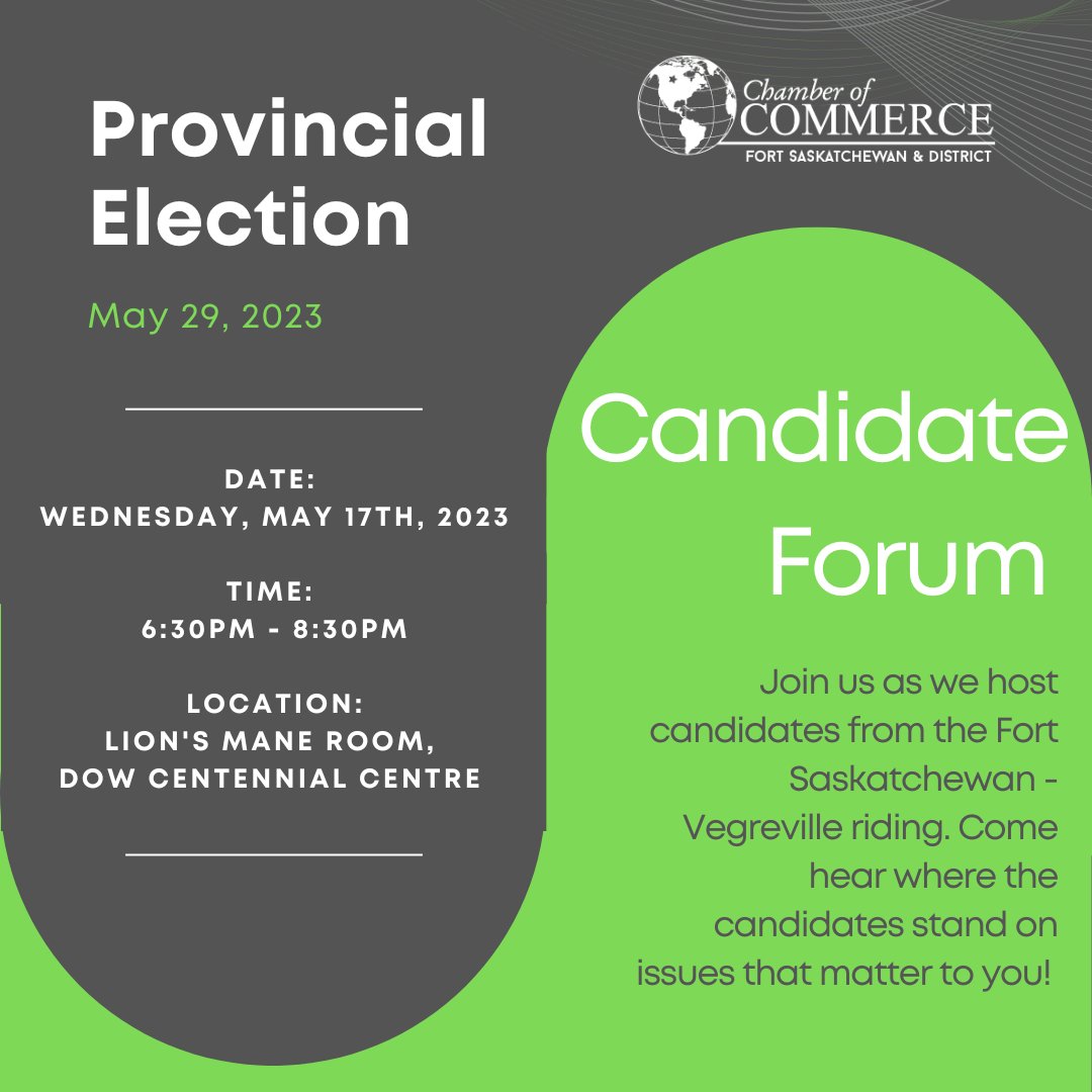 Join us for a Provincial Candidate forum with candidates from the Fort Saskatchewan - Vegreville riding!

📷 Wednesday, May 17th, 2023
📷Networking with Candidates @ 6:30pm | Moderated Q&amp;A Period @ 7:30pm-8:30pm
📷Lion's Mane, Dow Centennial Centre