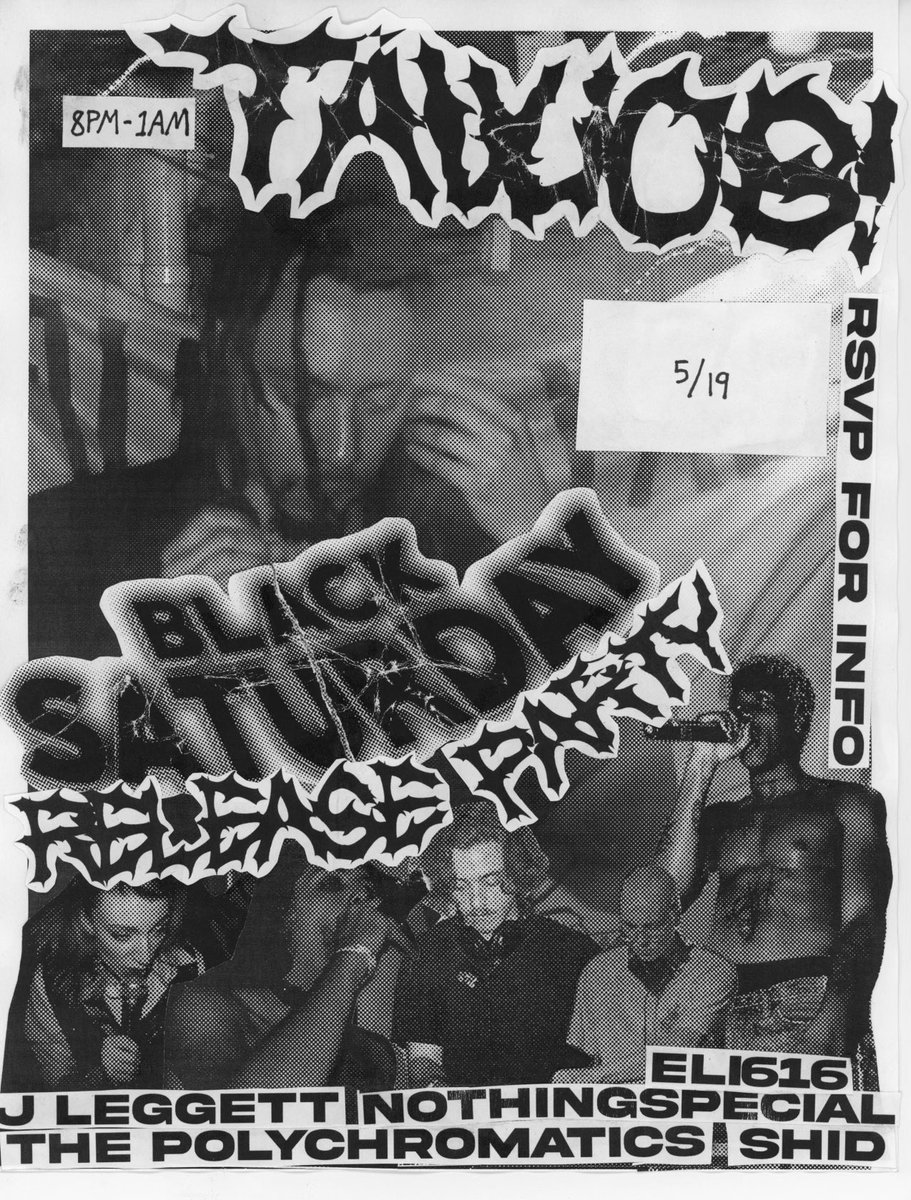 FRIDAY——5/19

Listen to <a href="/Tawobi/">Philly Trent Reznor</a> X <a href="/ProdByOvrthnk/">Hank Thnk</a>’s new album ‘Black Saturday’ before it hits streaming.

With performances from <a href="/EleyeofELi/">ELi616</a>, <a href="/imakehouse/">nothingspecial</a>, SHID, The Polychromatics, J Leggett, and <a href="/Tawobi/">Philly Trent Reznor</a> 

RSVP for location:
eventbrite.com/e/637623437867

Artwork by <a href="/Vickery__/">Andrew Vickery</a>