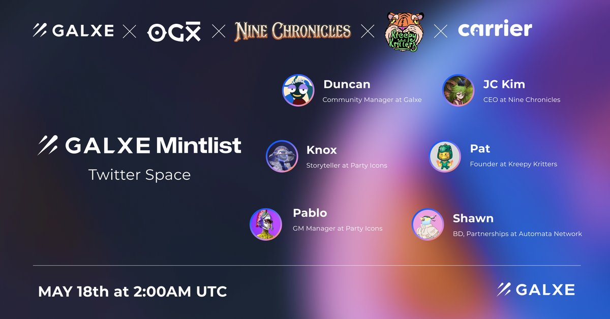 Galxe's tweet photo. 🎙 Tune in to our Twitter Space with @PartyIconsOGX, @KreepyKritters, @NineChronicles, and @0xcarrier.

🗓 May 18th, 2 AM UTC

Join us as we discuss the launch of Galxe Mintlist and the exciting campaigns involved!

Go Beyond the Mint with Galxe Mintlist: https://t.co/DaesuPJYqn https://t.co/XkygLqfPdv