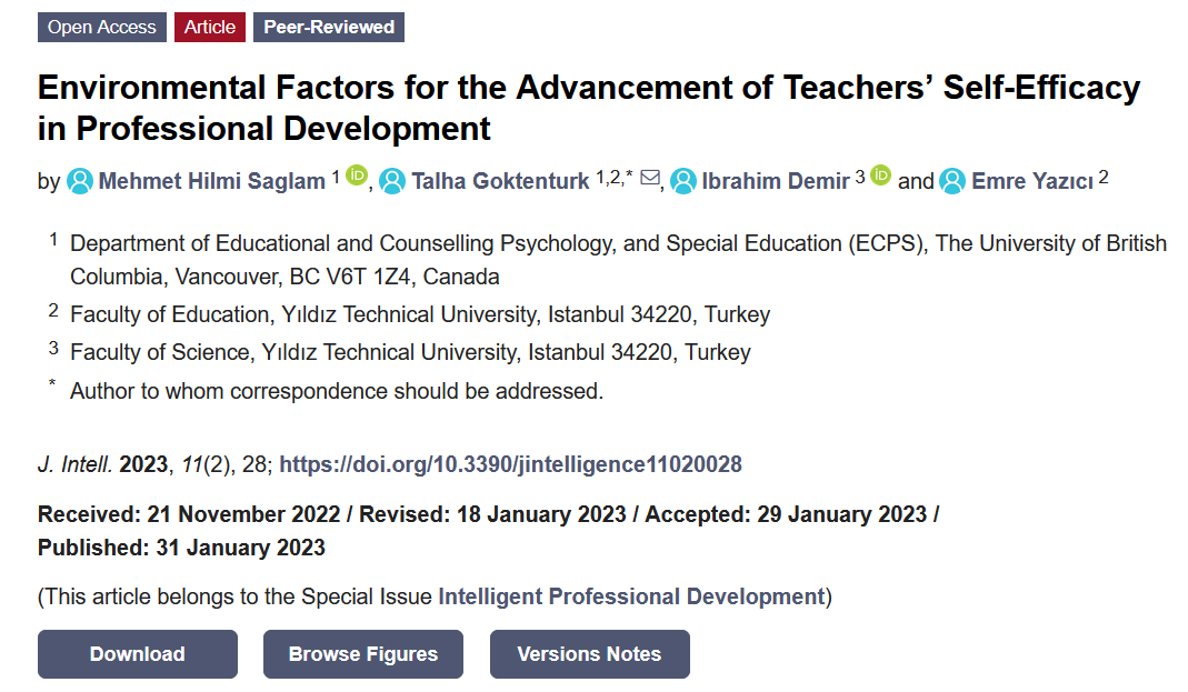JIntell_MDPI's tweet image. Read the paper &quot;Environmental Factors for the Advancement of Teachers’ Self-Efficacy in Professional Development&quot; by @67Hilmi, @TalhaGoktenturk, Ibrahim Demir and @EmAy7806 here: doi.org/10.3390/jintel…

#TeacherProfessionalDevelopment