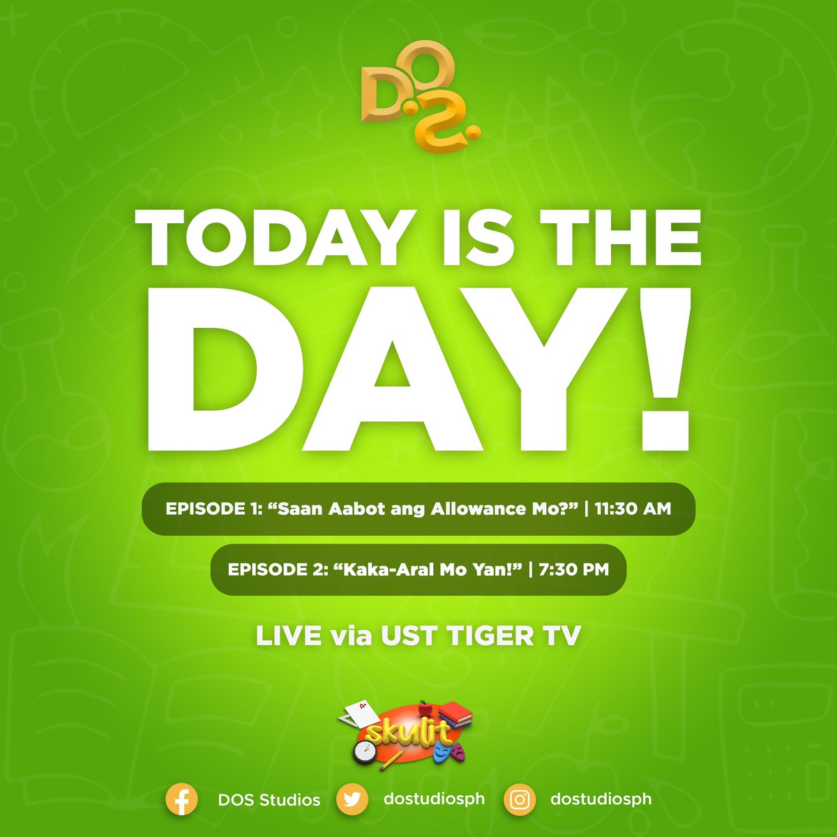 dostudiosph's tweet photo. IT’S FINALLY D-DAY! 🥳

No more wait because you can BOTH of Skulit TODAY via UST Tiger TV on FB!

Watch Episode 1: ‘Saan Aabot ang Allowance Mo?’ at 11:30 AM

Catch Episode 2: ‘Kakaaral Mo ‘Yan!’ at 7:30 PM!

See you later, kidDOS! 💚

#Skulit📚
#DOS2dios💎 https://t.co/8wTIQnNGui