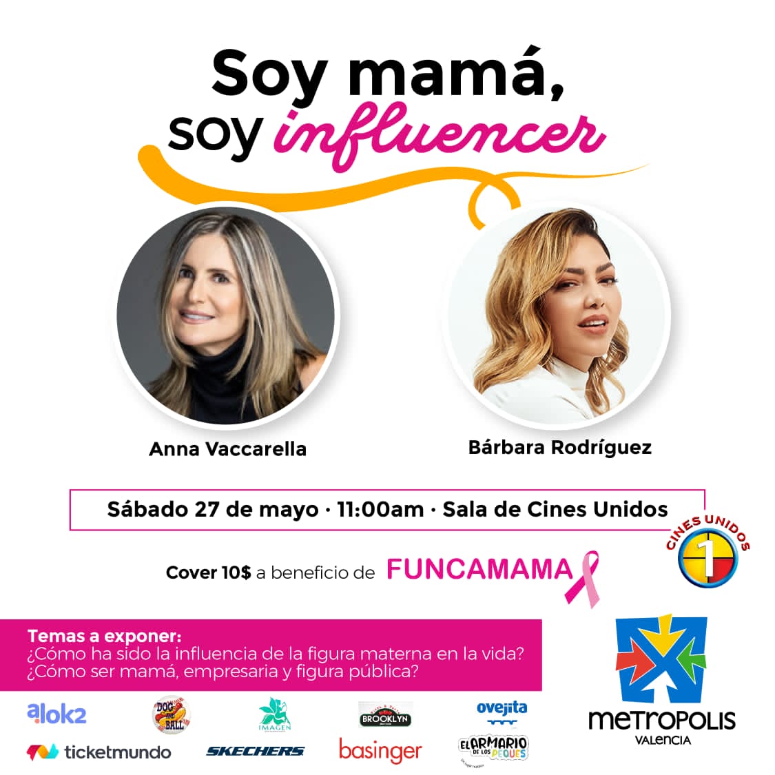 FUNCAMAMA's tweet photo. #Funcamama y @metropolis_vln te invitan a⬇️

“Soy Mamá, soy influencer” 
Donde @avaccarella y Bárbara Rodríguez, nos hablarán sobre ser madre y mujer en equilibrio perfecto.

📌Sábado #27mayo
🕐11:00am 
📍Cines Unidos 

Solicita las entradas a través de:⬇️ https://t.co/RteBEl40rC https://t.co/3kFdxAJNzP