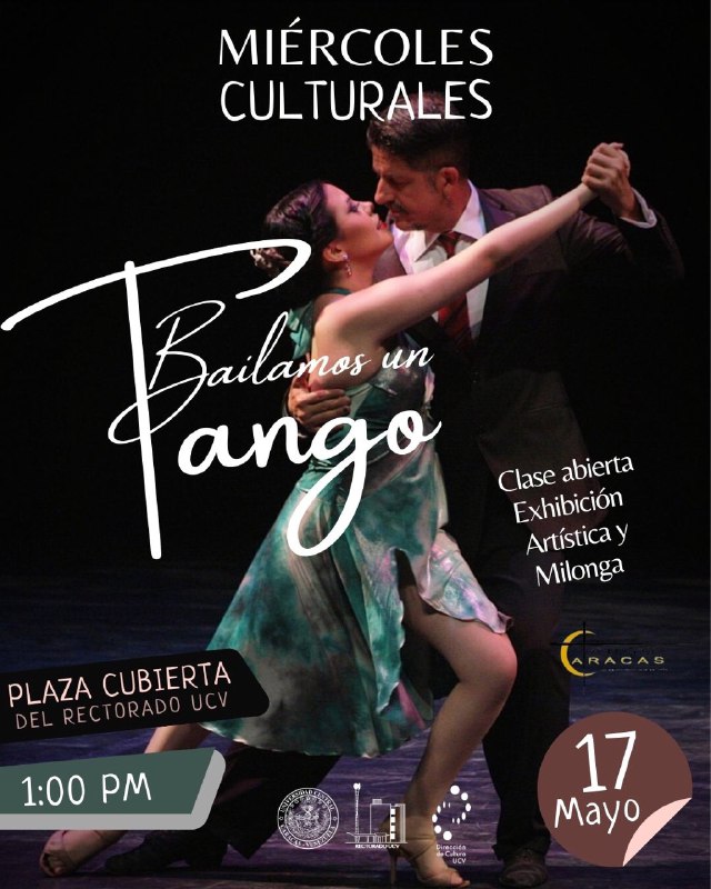 ¡Miércoles culturales!  

Bailamos un #Tango 💃🏼, clase abierta, exhibición artística y milonga. Con los amigos de <a href="/tangocaracas/">Tango Caracas</a>.

Este 17 de mayo, te esperamos en Plaza Cubierta del Rectorado a la 1:00pm.

 Hacemos #CulturaUCV  💙