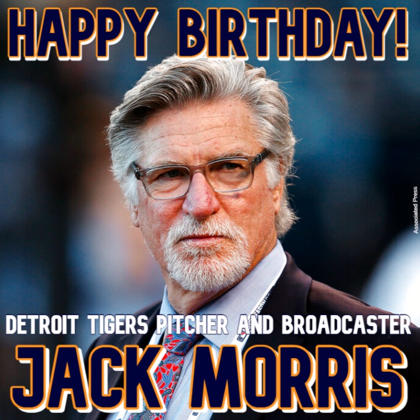  HAPPY BIRTHDAY! Former star Jack Morris turns 6 8 today. 