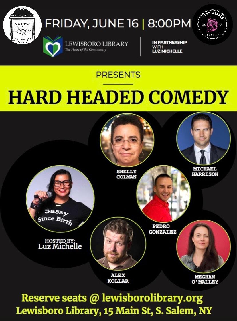 LewisboroHH's tweet photo. Hard Headed Comedy Showcase in Lewisboro on Friday, June 16 https://t.co/SBuPtLrZ2h https://t.co/RtPQ8X0iWF