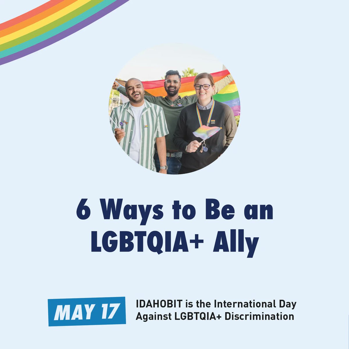 [1/8] May 17 is the International Day Against LGBTQIA+ Discrimination – a time to be a visible ally and promote LGBTQIA+ inclusion in your community. Here's 6 ways to level up your allyship today AND all year 'round:
#idahobit2023