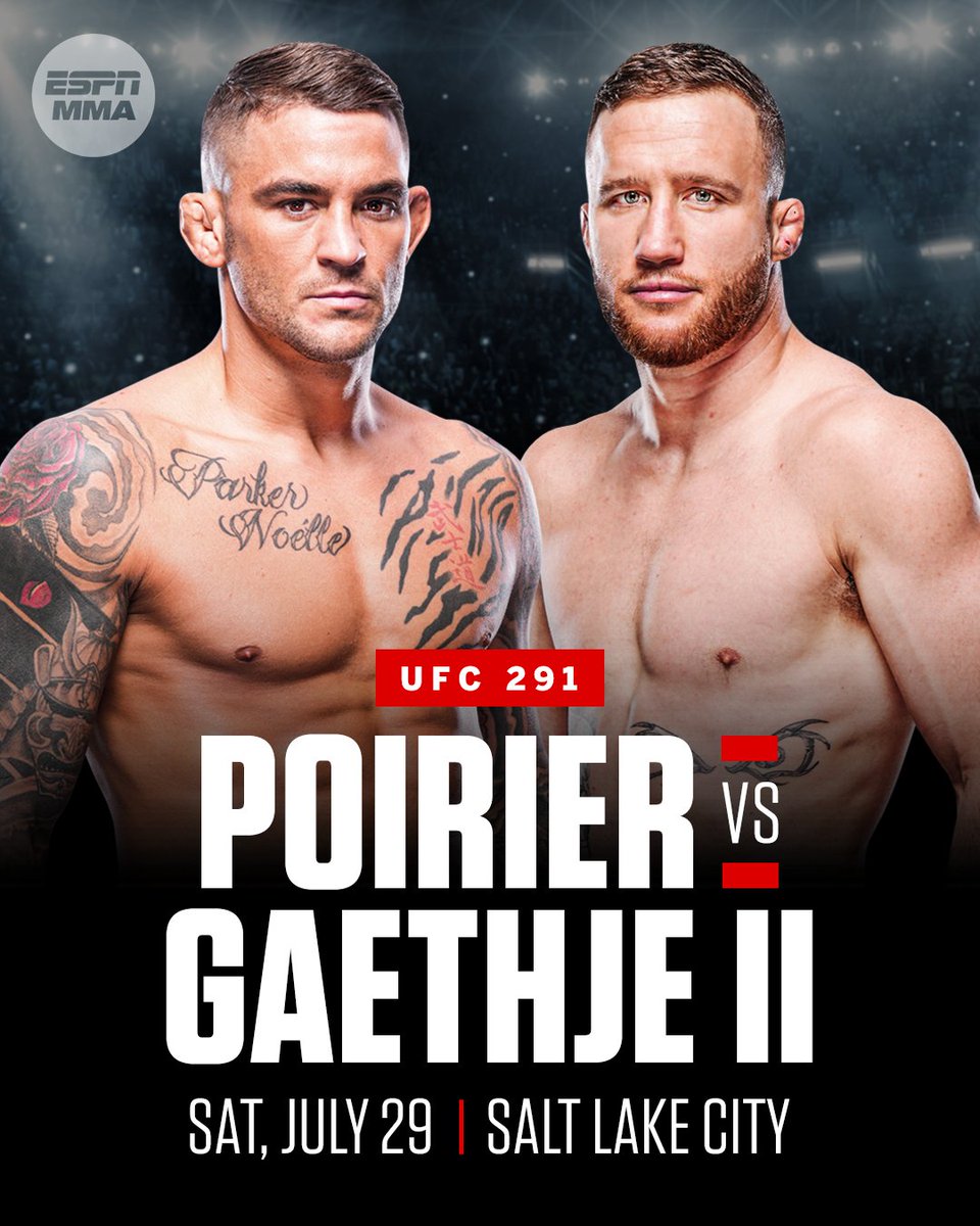 Dustin Poirier will face Justin Gaethje for the vacant BMF title on July 29 at UFC 291 in Salt Lake City, UFC announced Tuesday.