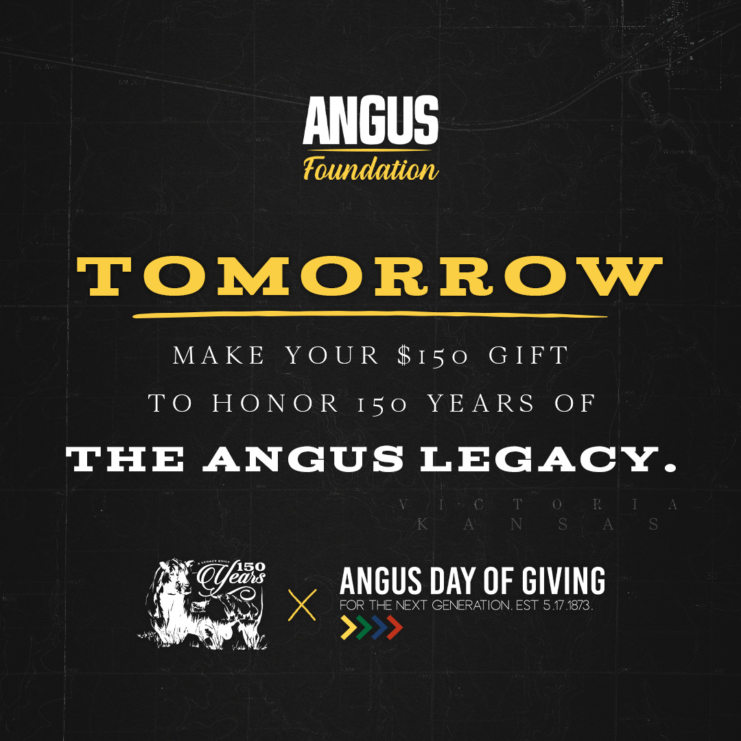 Tomorrow is a BIG day! May 17, 2023, the #AngusFamily will celebrate 150 years of Angus in America. 

Help sustain the legacy built since 1873 by making your $150 contribution tomorrow!

Learn more: bit.ly/ALegacyBuilt