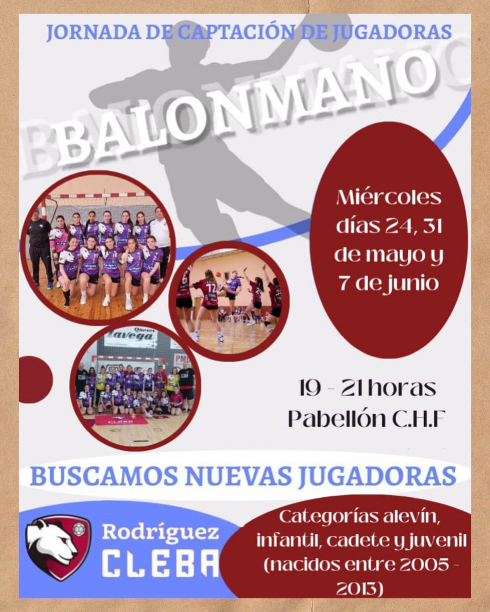 ClebaLeonBm's tweet photo. ⚠️ 𝘈𝘵𝘦𝘯𝘤𝘪ó𝘯 𝘓𝘦ó𝘯‼️
🤾‍♀️Estamos buscando jugadoras para formar parte de los equipos de base del club. 
Si has nacido entre los años 2005 y 2013, ¡esta es tu oportunidad!
No la desaproveches  y acércate al CHF.
🗓️ 𝟮𝟰 𝘆 𝟯𝟭 𝗱𝗲 𝗺𝗮𝘆𝗼 𝘆 𝟳 𝗱𝗲 𝗷𝘂𝗻𝗶𝗼.𝟭𝟵-𝟮𝟭𝗵 https://t.co/TpriOnlsrf