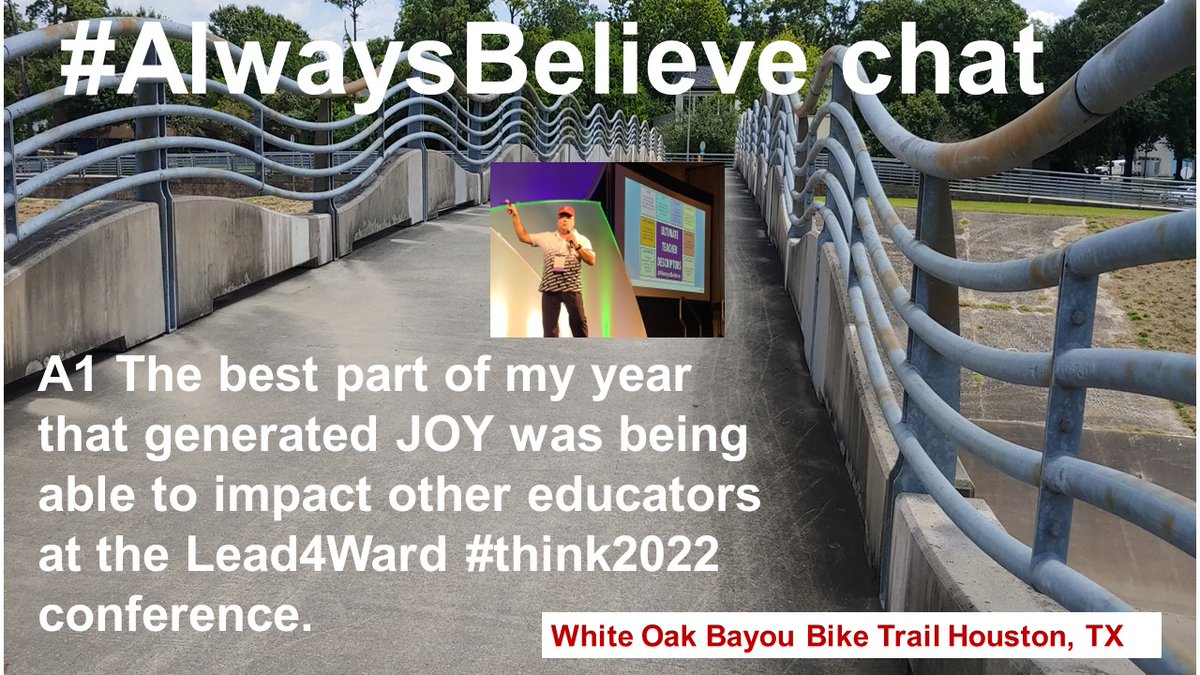Toups_J's tweet image. A1 The best part of my school year was at the @lead4ward #think2022 conference when I was able to teach teachers on how to inspire kids to BELIEVE. This moment will be the genesis of the #AlwaysBelieve school that will happen one day.