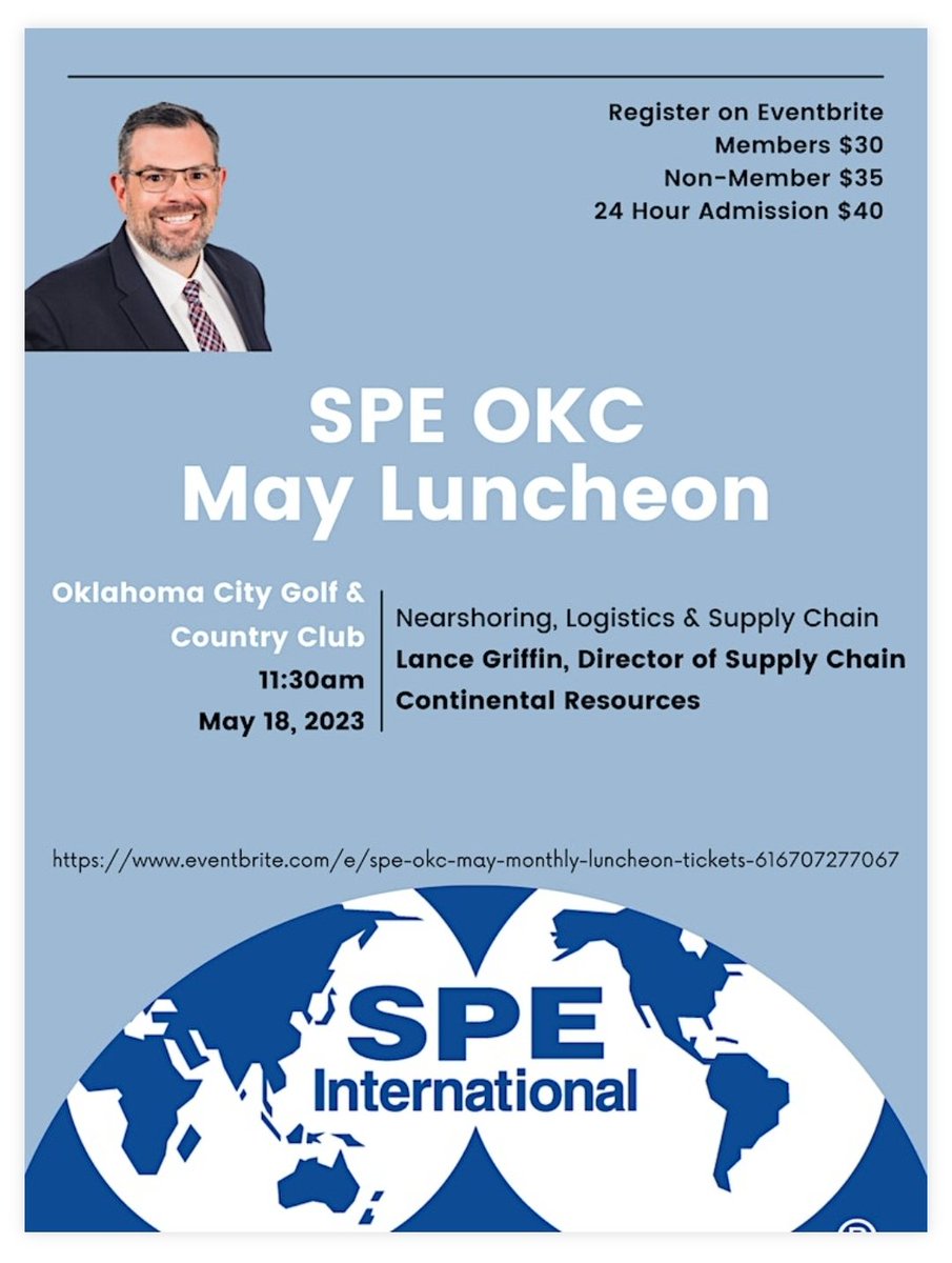 Lunch this Thursday - "Nearshoring, Logistics and Supply Chain - Reimagining supply chains, logistics and strategic supplier relationships in a Post-Covid market."  - Lance Griffin, Continental Resources 

eventbrite.com/e/spe-okc-may-…