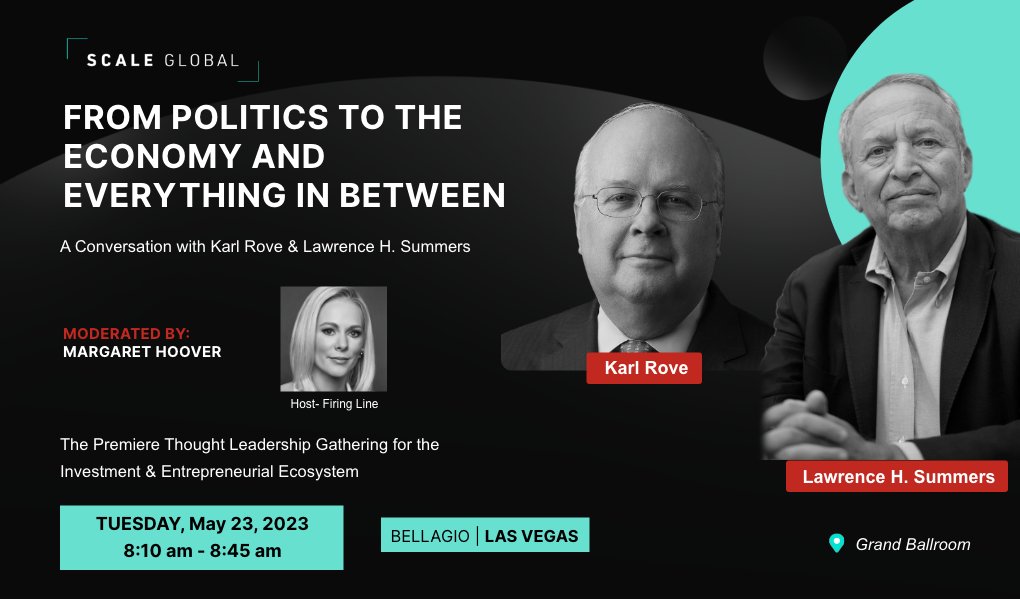 thescalesummit's tweet photo. 🗣️ Join us on TUESDAY, May 23, 2023, for an electrifying conversation that will shape your perspective on politics, the economy, and everything in between! 🌟 @KarlRove @LHSummers at the Grand Ballroom from 8:10 am to 8:45 am. #SCALEGlobal 🌐🎙️ https://t.co/R3MhIGJO1v https://t.co/hmP2sd95Bt