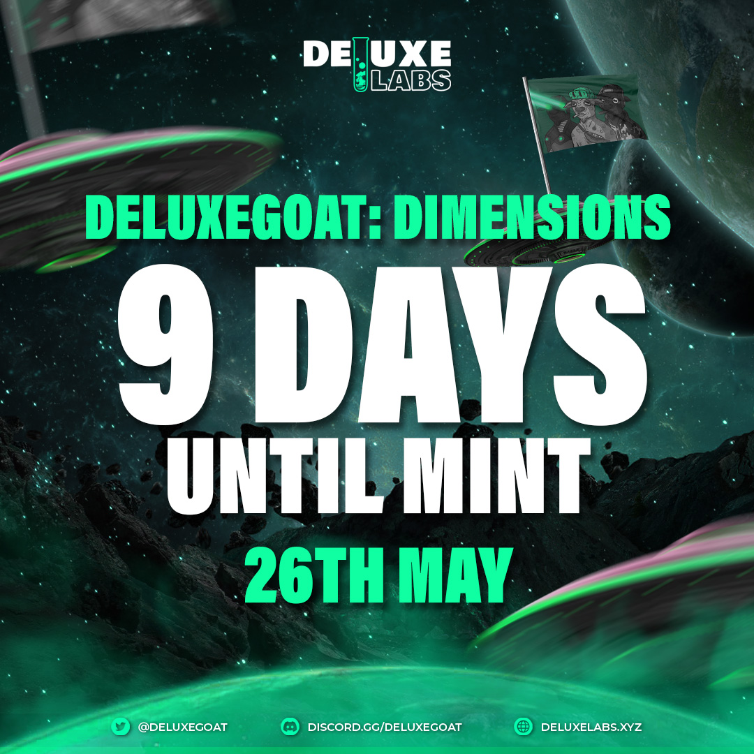 DeluxeGoat's tweet photo. 9 DAY TO GOOOOOO 🤯

Get on the AlphaList to Win 1 of 50 #FreeMint here:
https://t.co/UcF6Nzu7Y9

❤️Like, Retweet, Tell your friends!
🔔Set a reminder for our Mint Party:
https://t.co/8OKQramG8M https://t.co/cg0gJ0LoJ2