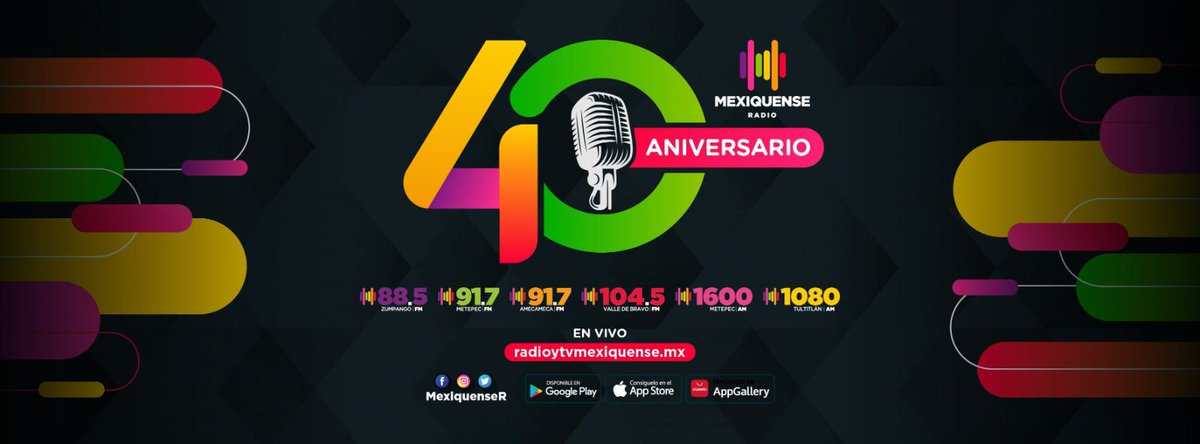 #MexiquenseRadio #40Aniversario
