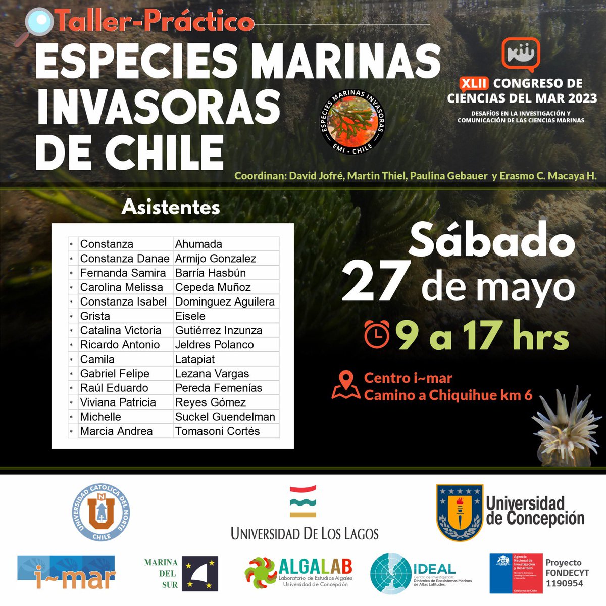 AlgaLab's tweet photo. 📢♦️Lista Final Asistentes TALLER-PRÁCTICO♦️📢 @CongresoCsMar 
🔹ESPECIES MARINAS INVASORAS DE CHILE🔹
.
#taller #práctico #especiesinvasoras #invasionesmarinas #invasoresmarinos #ecologiainvasiones #especiesnonativas #especiesintroducidas #congresocientífico #chile https://t.co/ZgwxyBSvBV