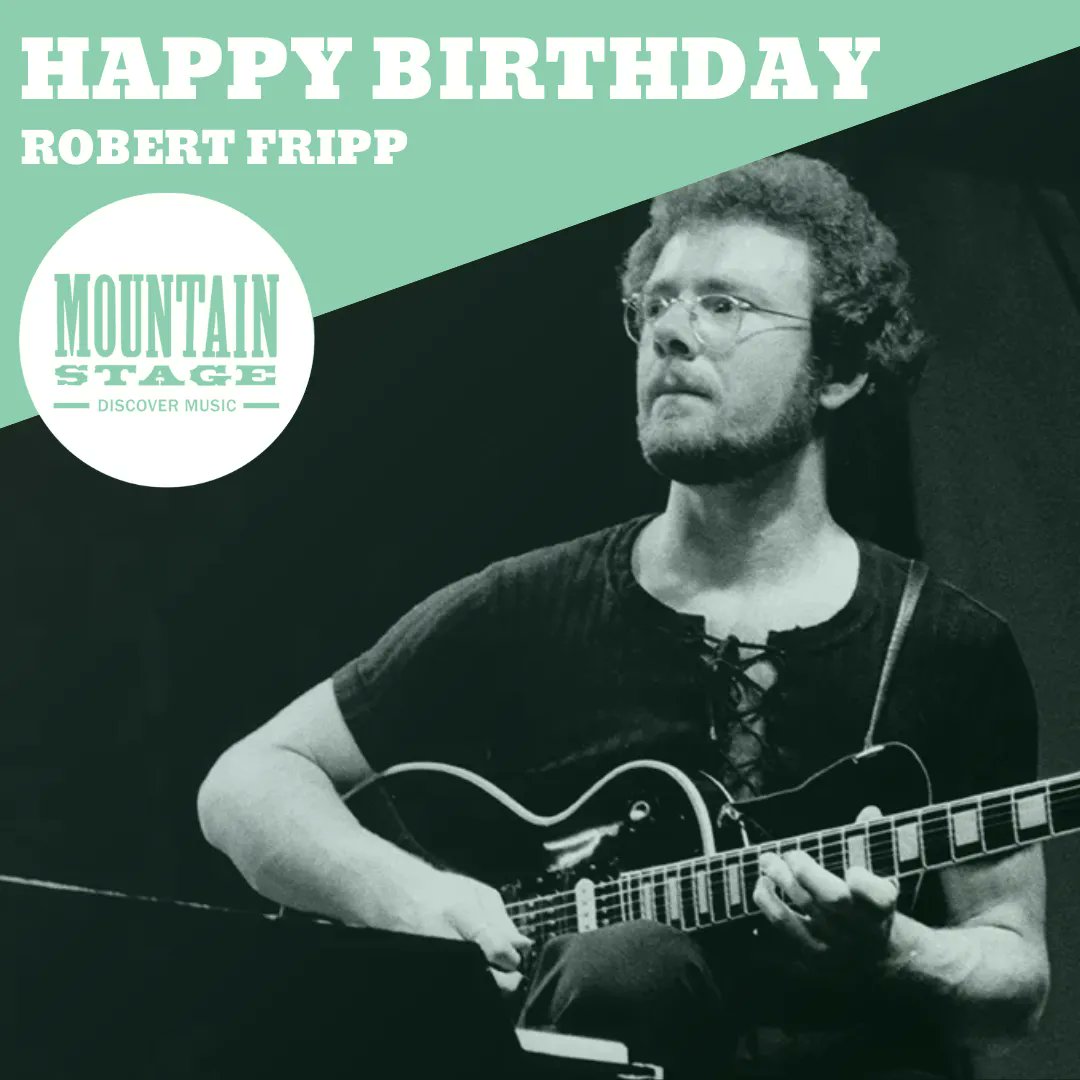 Happy Birthday to Robert Fripp! 